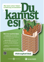 2023 - Wer kann schon Tabak in Nahrung verwandeln? #NahrungStattTabak